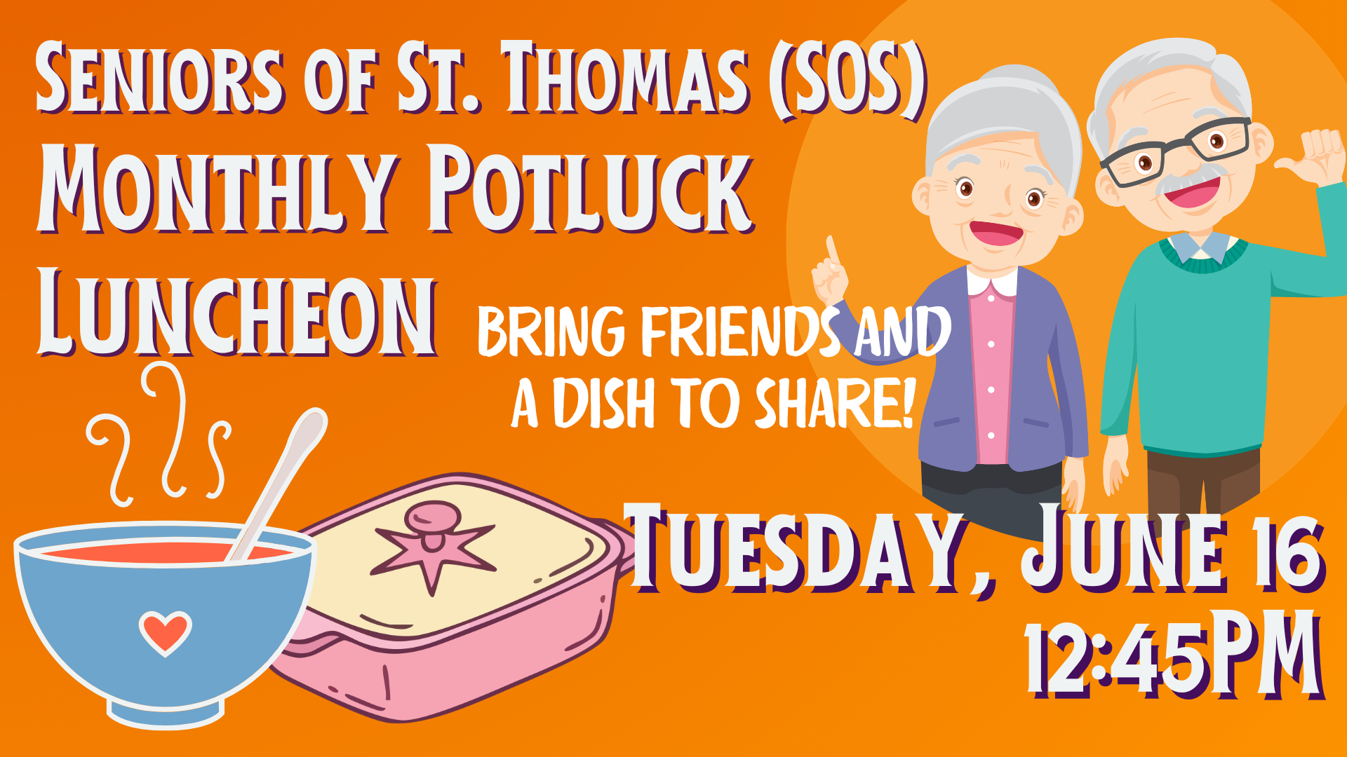 Seniors of St. Thomas (SOS) Monthly Potluck Luncheon