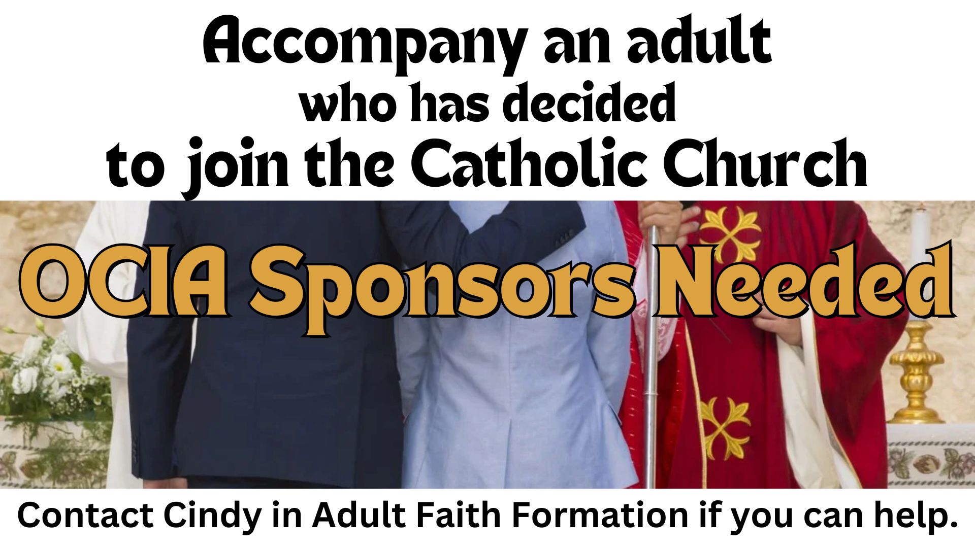 OCIA Sponsors Needed