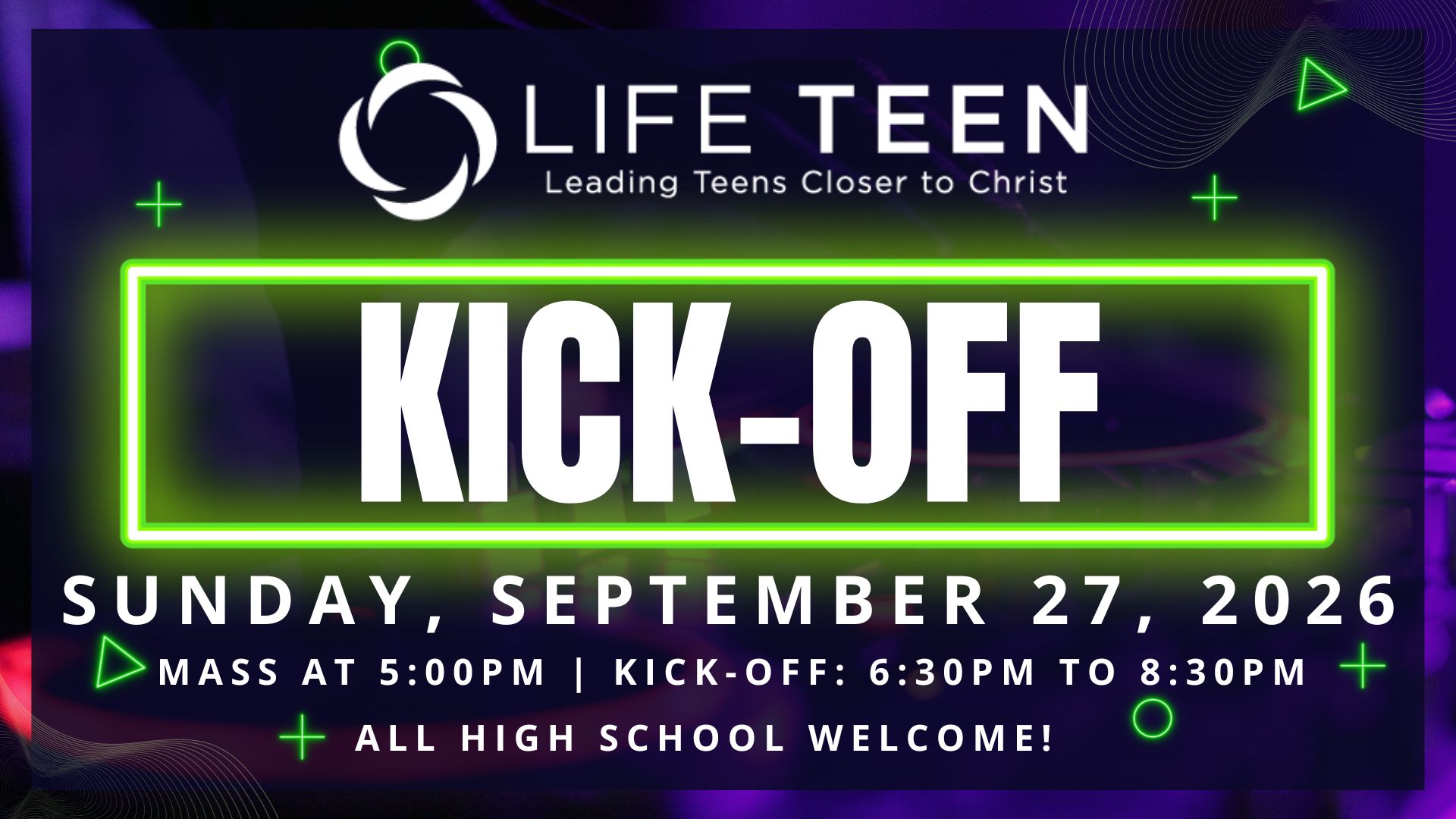Life Teen Kickoff